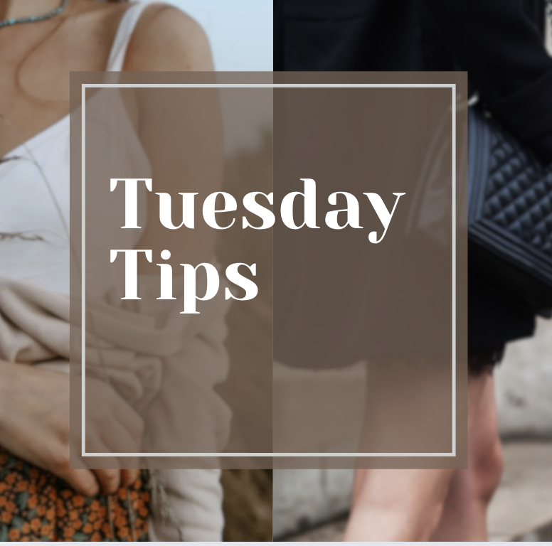 Tuesday Tips